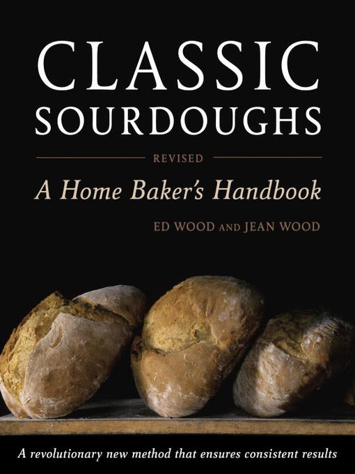 Title details for Classic Sourdoughs by Ed Wood - Available